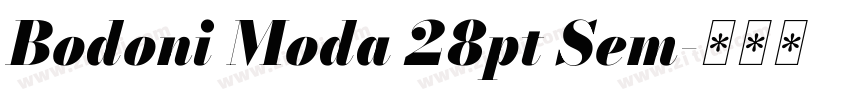 Bodoni Moda 28pt Sem字体转换